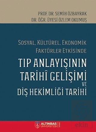 Sosyal Kültürel Ekonomik Faktörler Etkisinde Tıp A