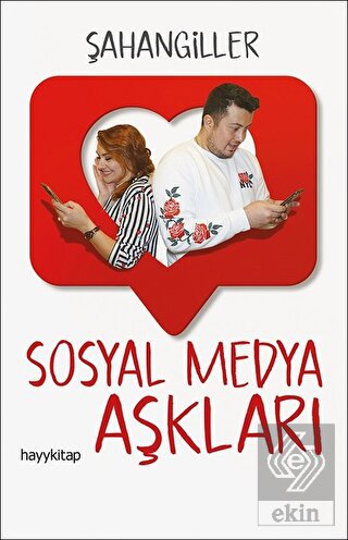 Sosyal Medya Aşkları