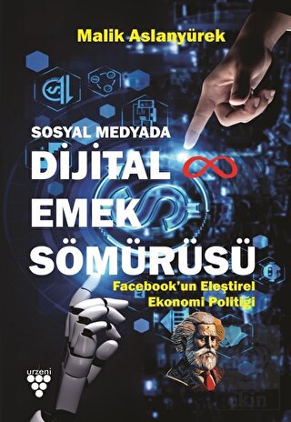 Sosyal Medyada Dijital Emek Sömürüsü