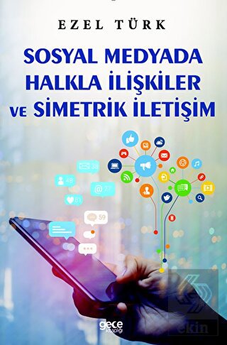 Sosyal Medyada Halkla İlişkiler ve Simetrik İletiş