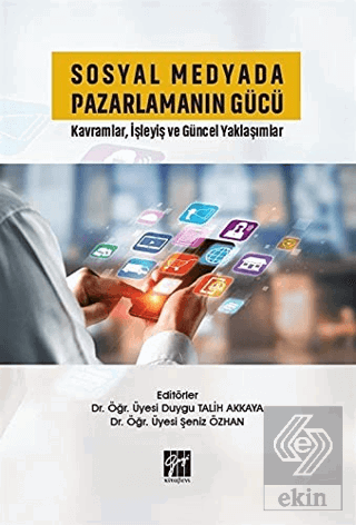 Sosyal Medyada Pazarlamanın Gücü