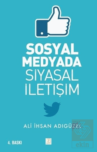 Sosyal Medyada Siyasal İletişim