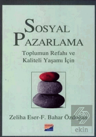 Sosyal Pazarlama Toplumun Refahı ve Kaliteli Yaşam