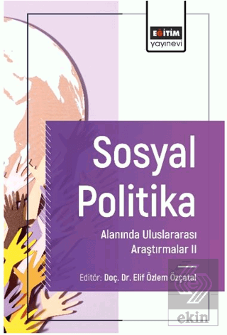 Sosyal Politika Alanında Uluslararası Araştırmalar II