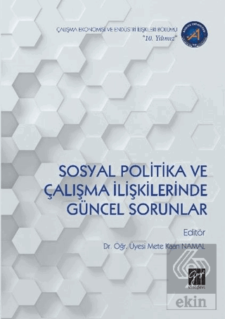 Sosyal Politika ve Çalışma İlişkilerinde Güncel So