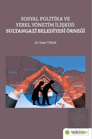 Sosyal Politika ve Yerel Yönetim İlişkisi: Sultan