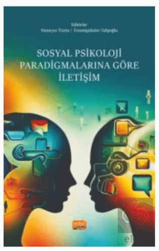 Sosyal Psikoloji Paradigmalarına Göre İletişim