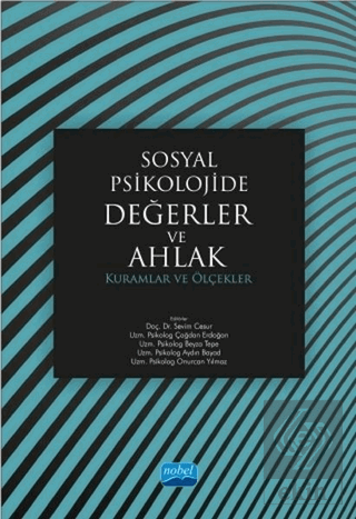 Sosyal Psikolojide Değerler ve Ahlak: Kuramlar ve