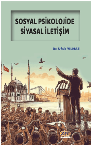 Sosyal Psikolojide Siyasal İletişim