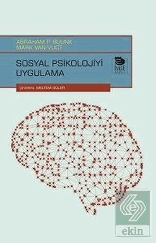 Sosyal Psikolojiyi Uygulama