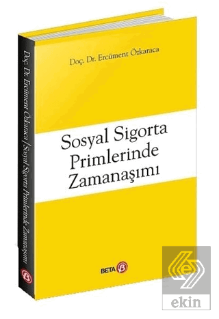 Sosyal Sigorta Primlerinde Zamanaşımı