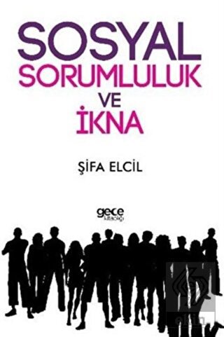 Sosyal Sorumluluk ve İkna