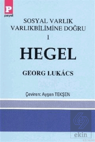 Sosyal Varlık Varlıkbilimine Doğru 1 - Hegel