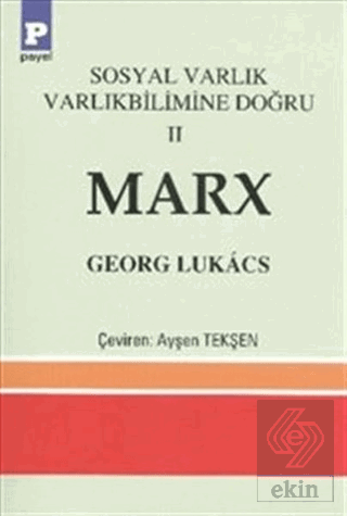 Sosyal Varlık Varlıkbilimine Doğru 2 Marx