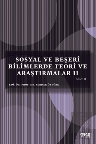 Sosyal ve Beşeri Bilimlerde Teori ve Araştırmalar