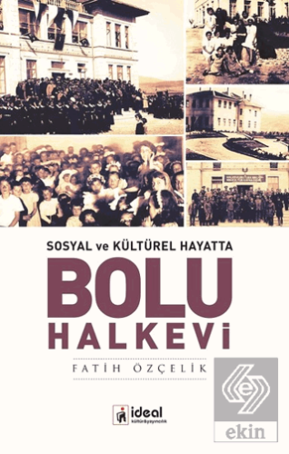 Sosyal ve Kültürel Hayatta - Bolu Halkevi