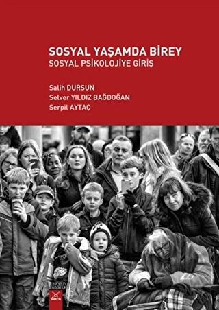 Sosyal Yaşamda Birey - Sosyal Psikolojiye Giriş