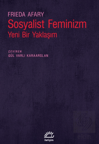 Sosyalist Feminizm - Yeni Bir Yaklaşım