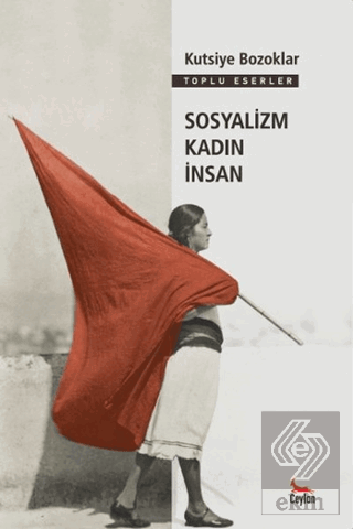 Sosyalizm Kadın İnsan