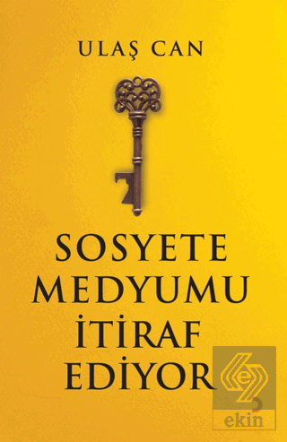 Sosyete Medyumu İtiraf Ediyor