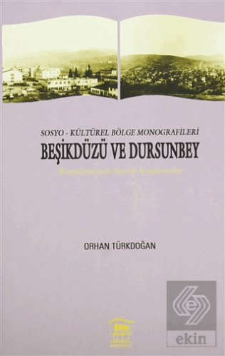 Sosyo-Kültürel Bölge Monografileri Beşikdüzü ve Du