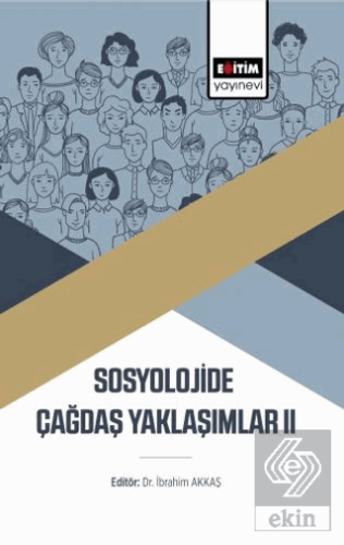 Sosyolojide Çağdaş Yaklaşımlar II