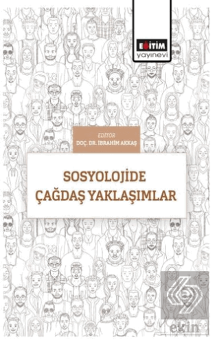 Sosyolojide Çağdaş Yaklaşımlar