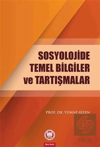 Sosyolojide Temel Bilgiler ve Tartışmalar