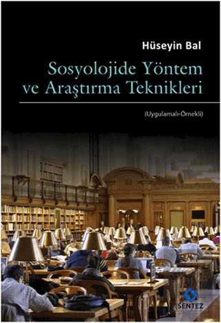 Sosyolojide Yöntem ve Araştırma Teknikleri