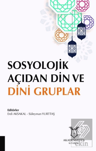 Sosyolojik Açıdan Din ve Dini Gruplar