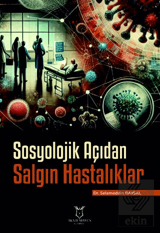 Sosyolojik Açıdan Salgın Hastalıklar