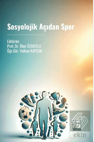 Sosyolojik Açıdan Spor