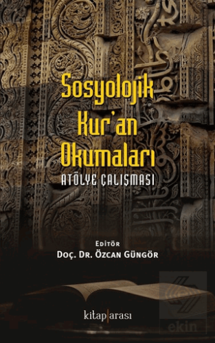 Sosyolojik Kur\'an Okumaları