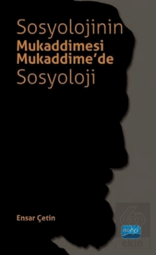 Sosyolojinin Mukaddimesi - Mukaddime'de Sosyoloji