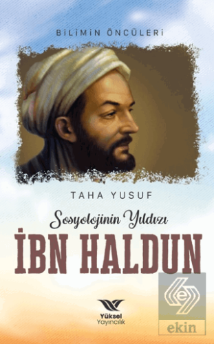 Sosyolojinin Yıldızı İbn Haldun