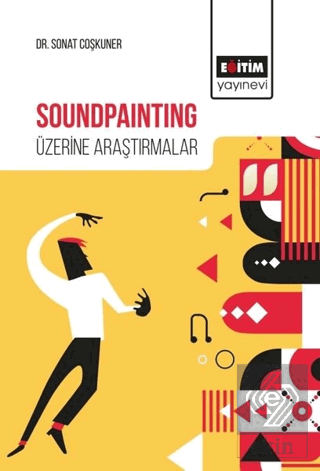 Soundpainting Üzerine Araştırmalar