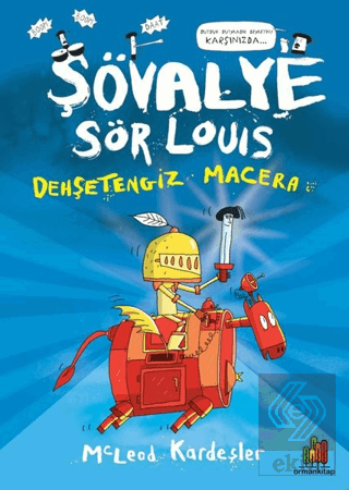 Şövalye Sör Louis - Dehşetengiz Macera