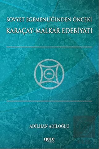 Sovyet Egemenliğinden Önceki Karaçay-Malkar Edebiy