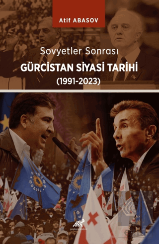 Sovyet Sonrası Gürcistan Tarihi 1991-2023