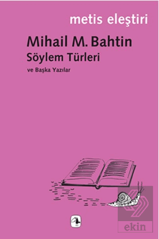 Söylem Türleri ve Başka Yazılar