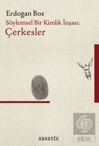 Söylemsel Bir Kimlik İnşası: Çerkesler