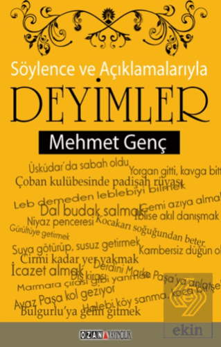 Söylence ve Açıklamalarıyla Deyimler