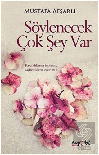 Söylenecek Çok Şey Var