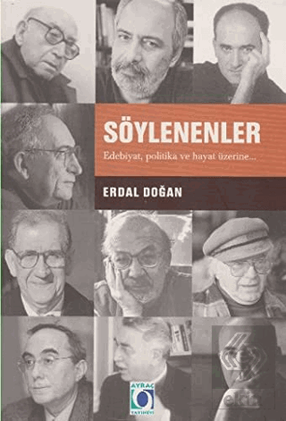 Söylenenler Edebiyat, Politika ve Hayat Üzerine