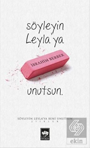 Söyleyin Leyla\'ya Beni Unutsun