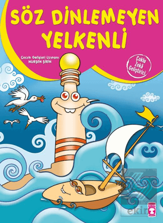 Söz Dinlemeyen Yelkenli