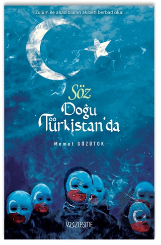 Söz Doğu Türkistan'da