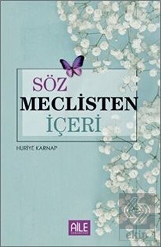 Söz Meclisten İçeri