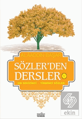 Sözler'den Dersler - 5