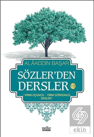 Sözler'den Dersler 7